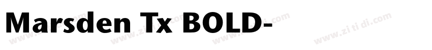 Marsden Tx BOLD字体转换 Marsden Tx BOLD字体转换